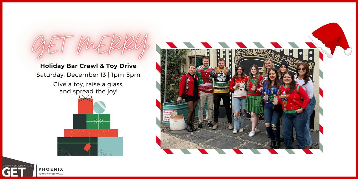 GET Merry 2025 | Holiday Bar Crawl + Toy Drive
