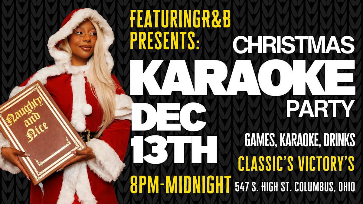 FEATURING R&B PRESENTS: Christmas Karaoke Party
