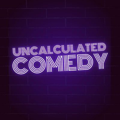 Uncalculated Comedy Show