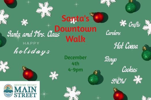 New Port Richey Florida 2022 Christmas Events Santa's Downtown Walk | Downtown New Port Richey | December 4, 2021