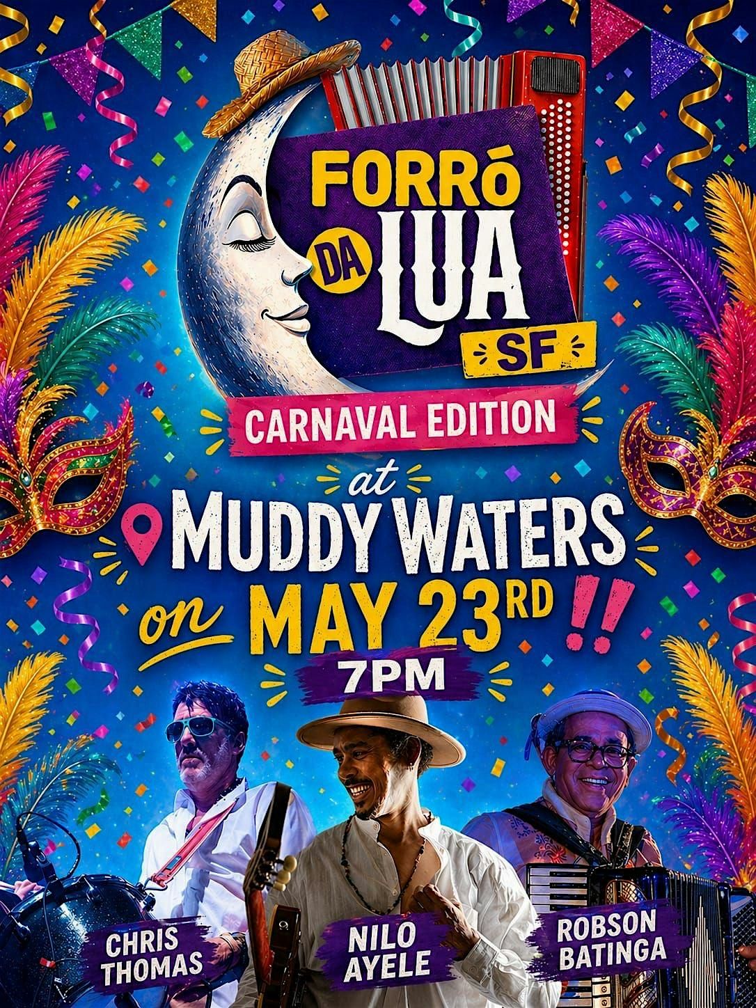 Forr\u00f3 da Lua + NDL Band at Muddy Waters