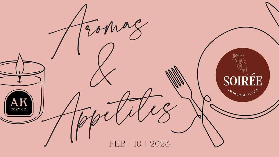 Aromas & Appetites A Cozy candle pouring & fine dining experience
