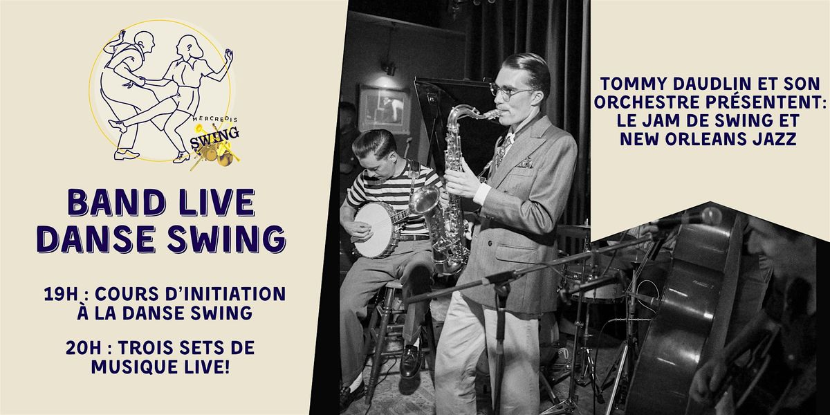 Jazz jam et danse swing - Les Mercredis swing