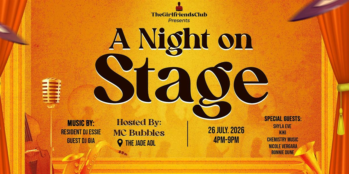 A NIGHT ON STAGE!