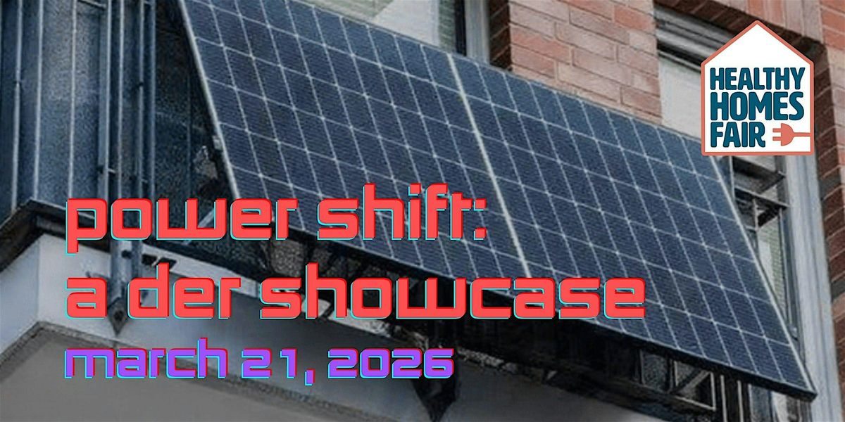 Power Shift: A DER Showcase