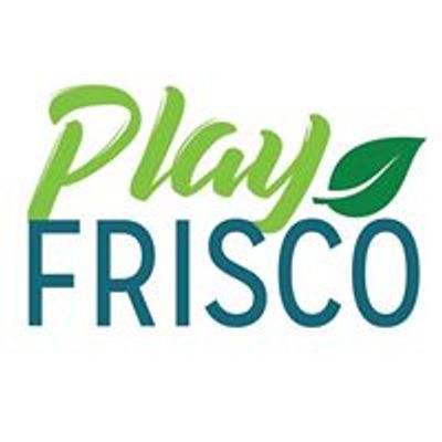 Play Frisco - Frisco Parks & Recreation