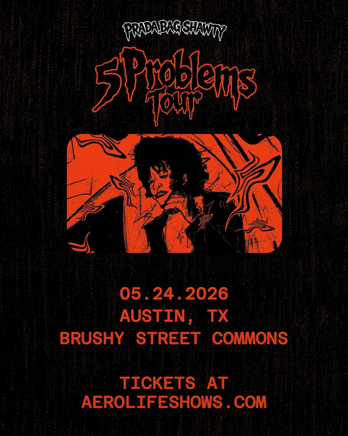 MAY 24th: PARADABAGSHAWTY Live in Austin, TX