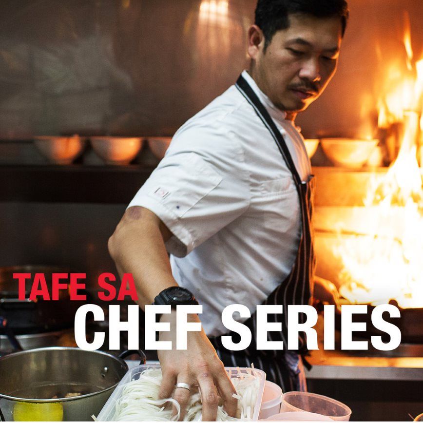 TAFE SA Chef Series: Chef Terry