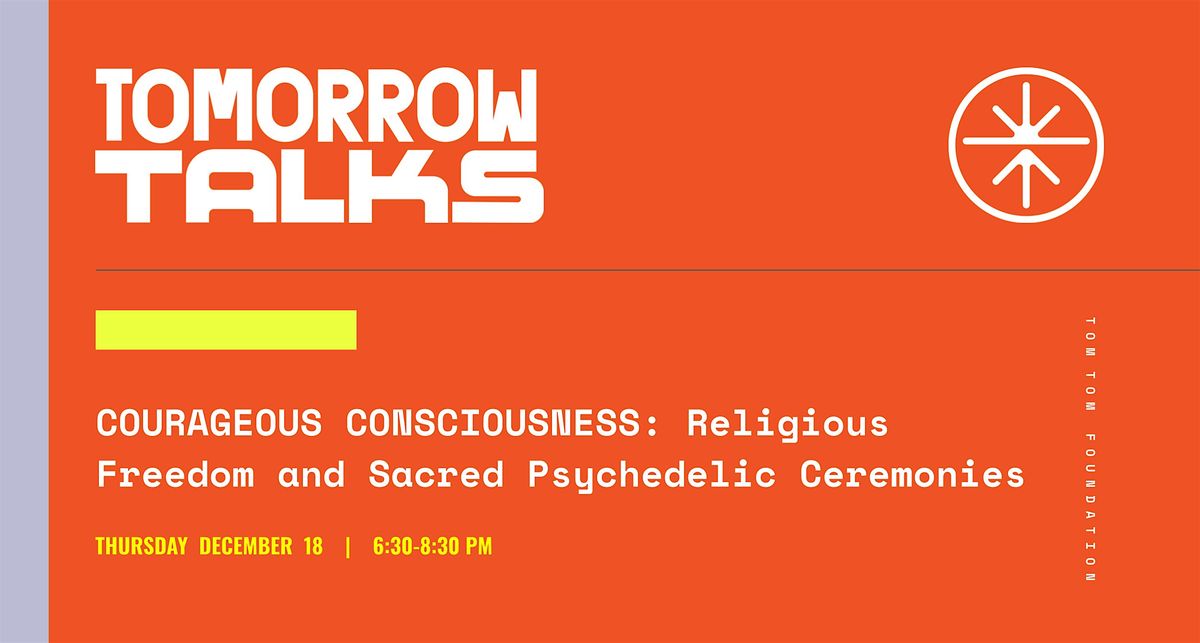 Tomorrow Talks | Courageous Consciousness