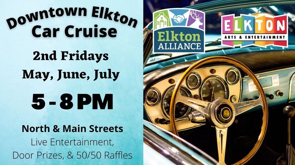 Elkton Downtown Car Cruise Elkton Alliance May 13, 2022