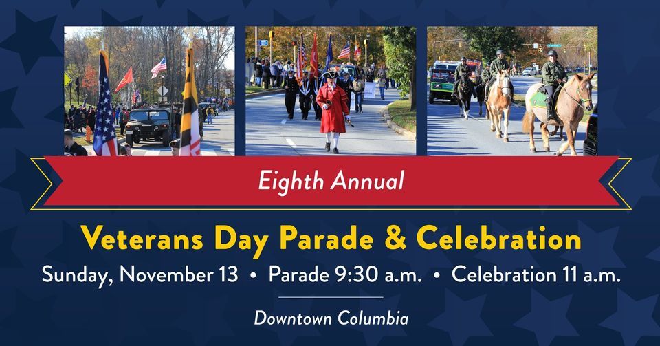 8th Annual Veterans Day Parade & Celebration Lake Front of Columbia