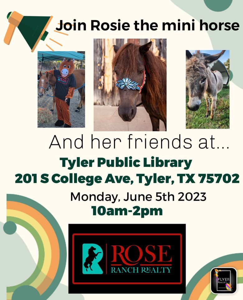 Rosie and Friends at Tyler Public Library