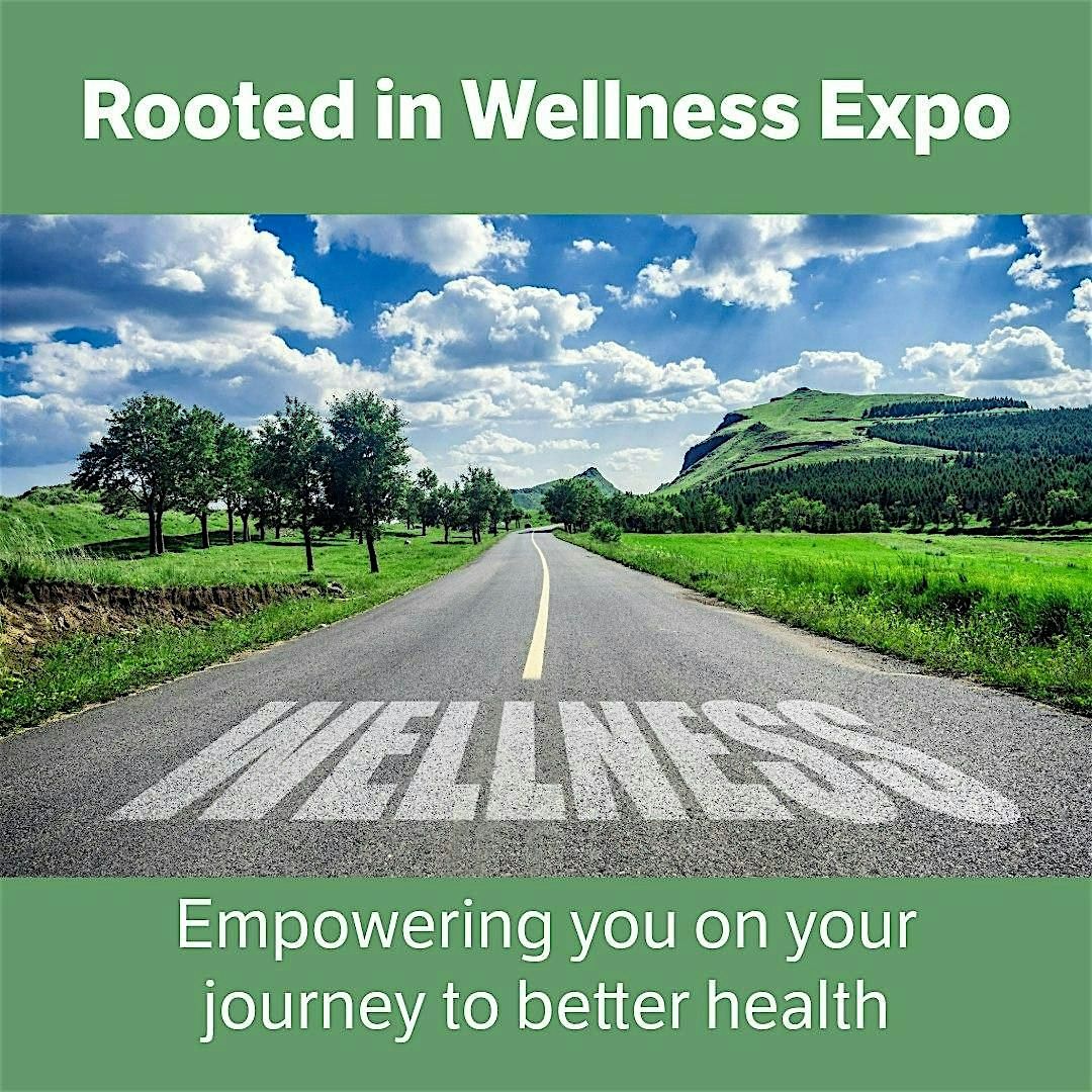 Rooted in Wellness Expo 2026