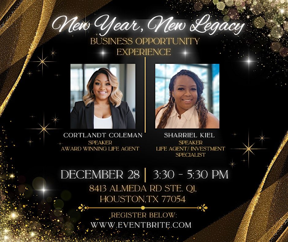 New Year, New Legacy: Business Opportunity Experience