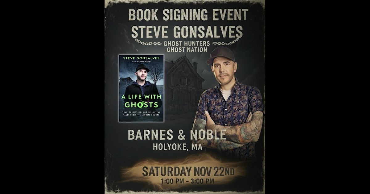 Steve Gonsalves Book Signing - Barnes & Noble Holyoke, MA