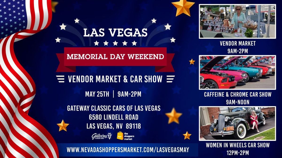 Las Vegas Memorial Day Weekend Vendor Market and Caffeine & Chrome Car