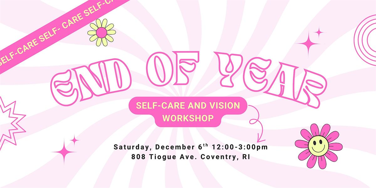 End of Year Self-Care & Vision Workshop