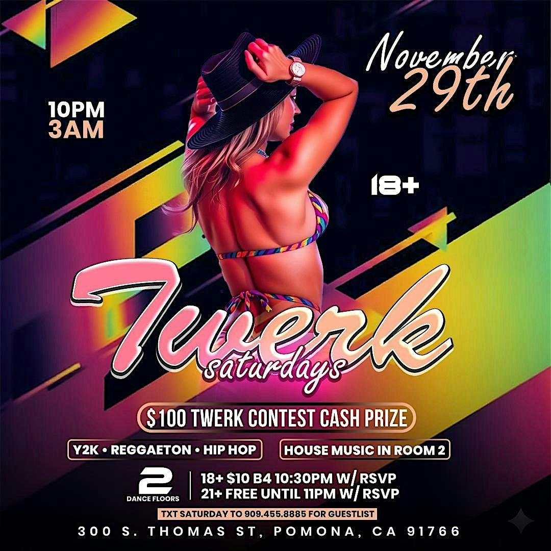 Twerk Saturdays 18+