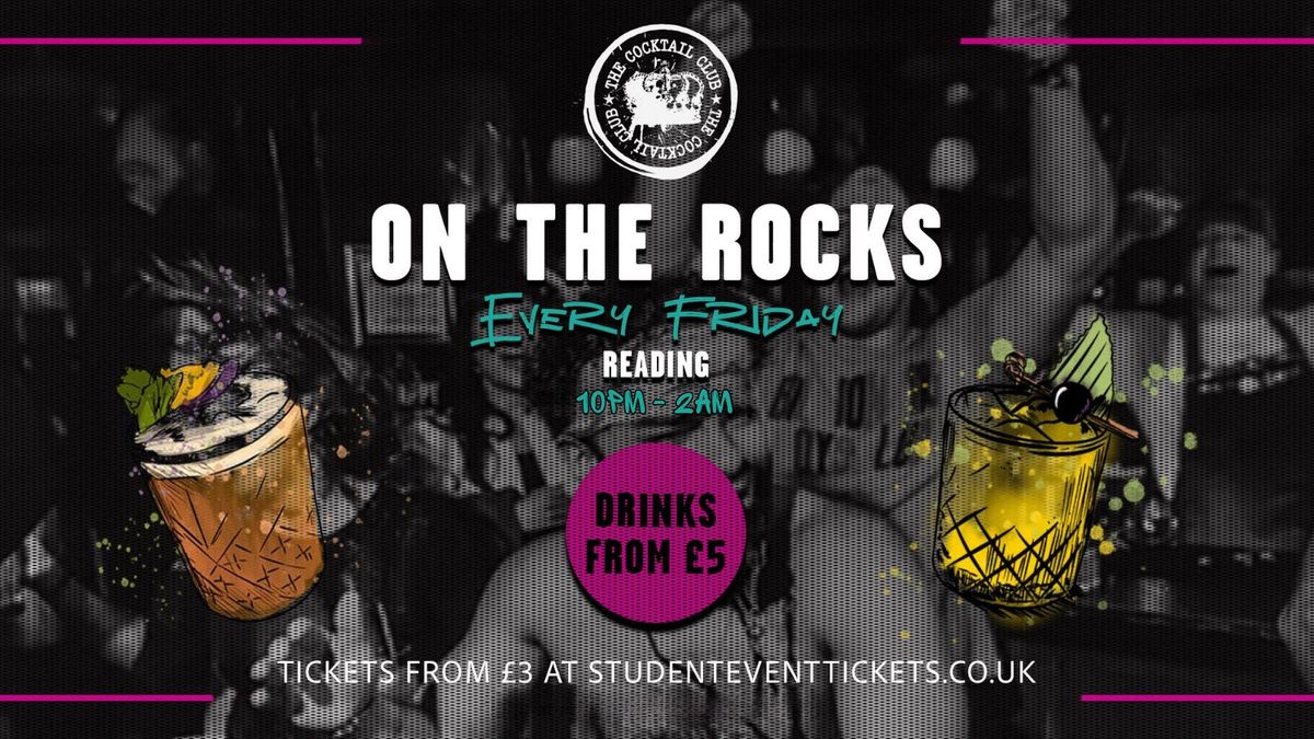 On The Rocks @ The Cocktail Club Reading - Friday 31st October \/\/ \u00a36 COCKTAILS!!