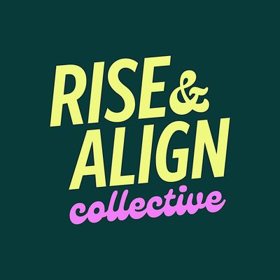 Rise & Align Collective