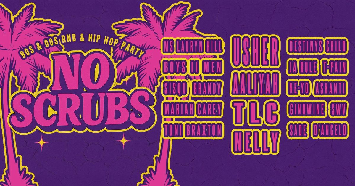 No Scrubs: 90s & 00s R&B Party (Plymouth)