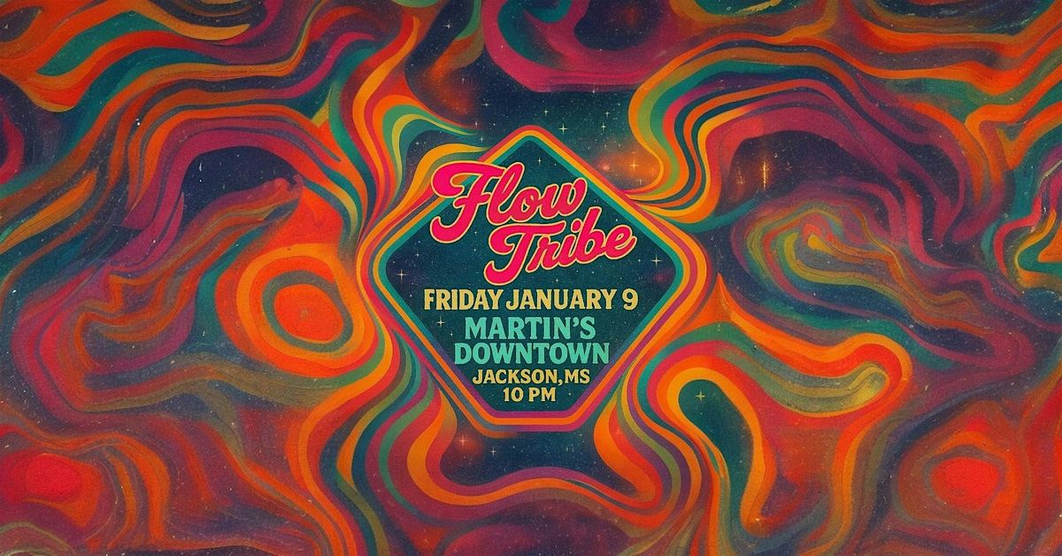 Flow Tribe Live at Martin's Downtown