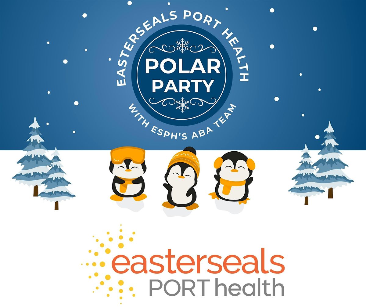Polar Party w\/ Easterseals PORT Health