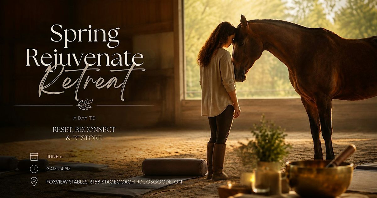 Spring Rejuvenate Retreat