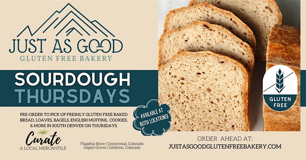 Gluten Free Sourdough Thursdays with Just as Good Bakery