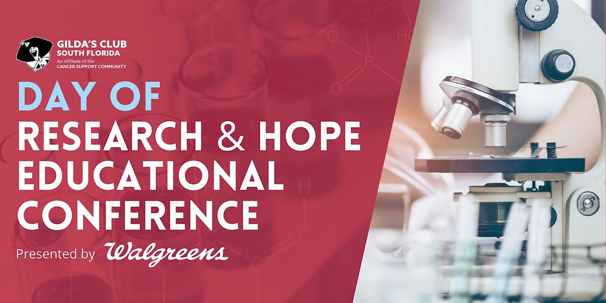 24th Annual Research and Hope  Educational Conference