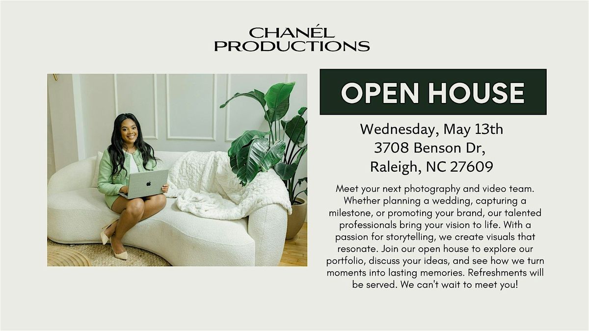 Connect with Chanel Productions | Open House