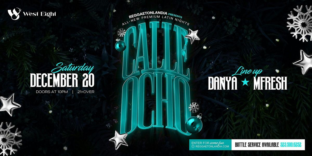 Calle 8  (21+) (Reggaeton\/ Dem Bow Y Mas!)