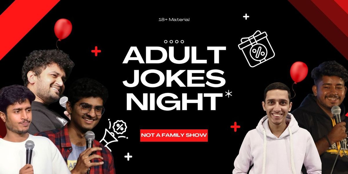 Adult Jokes Night - A Lineup Comedy Show