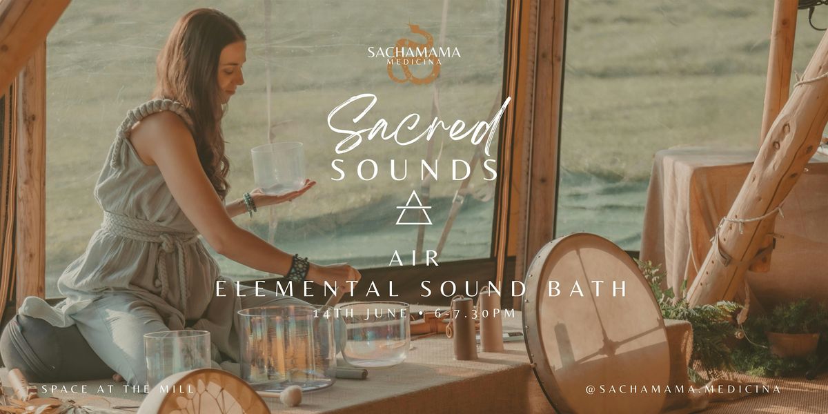 Sacred Sounds Elemental Sound Bath