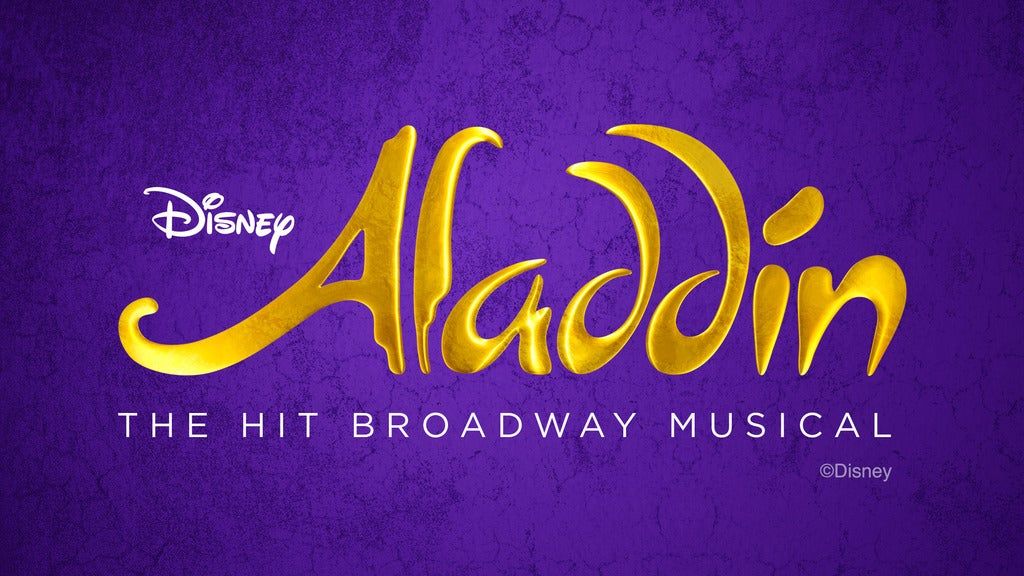 Disneys Aladdin Broadway In Boise 20222023 Tickets Morrison Center