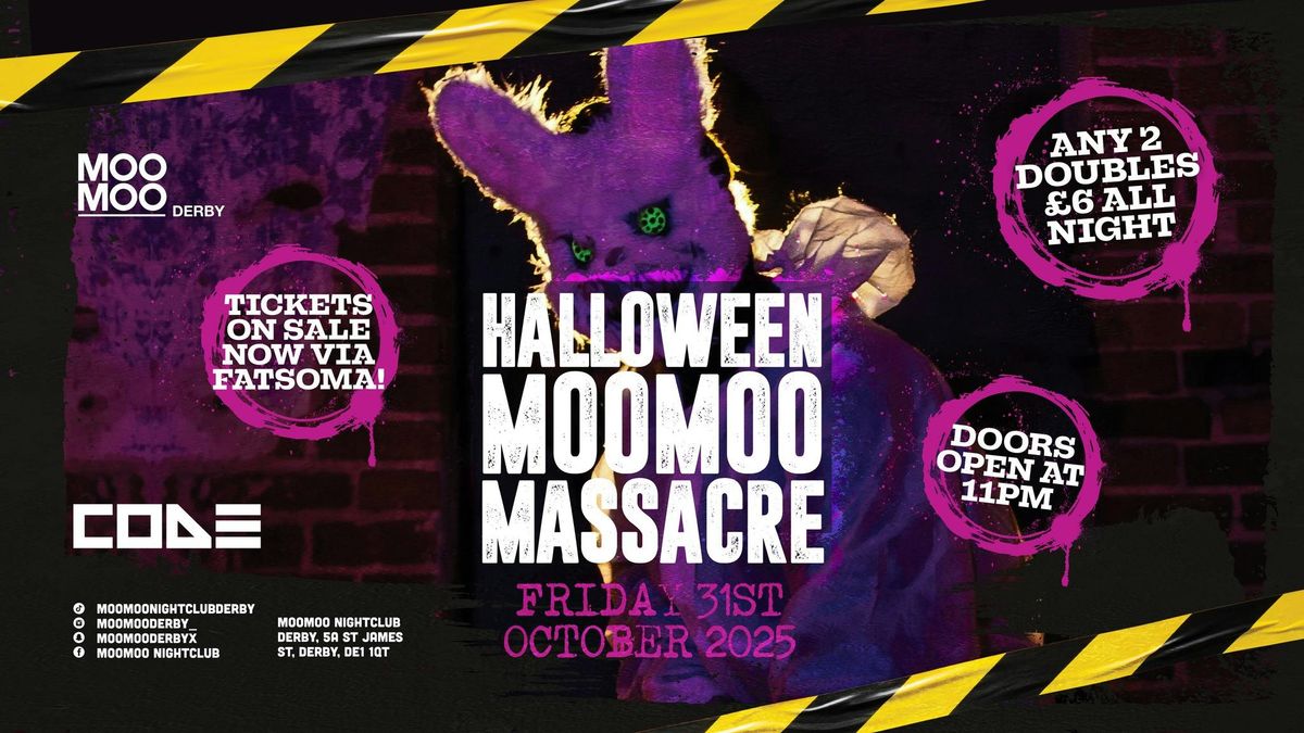 CODE Friday MooMoo Massacre Halloween Special Friday 31st October! 2025