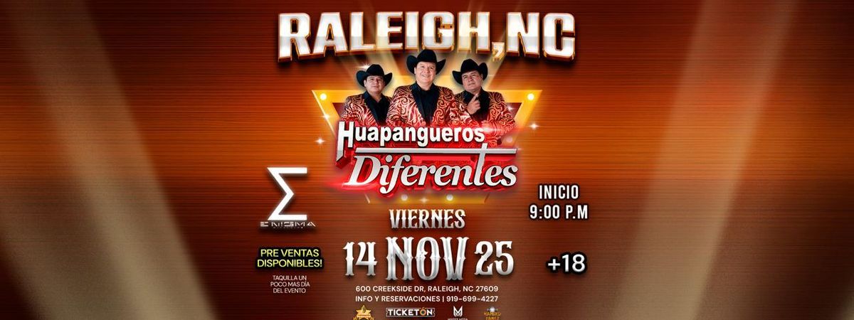 HUAPANGUEROS DIFERENTES EN RALEIGH