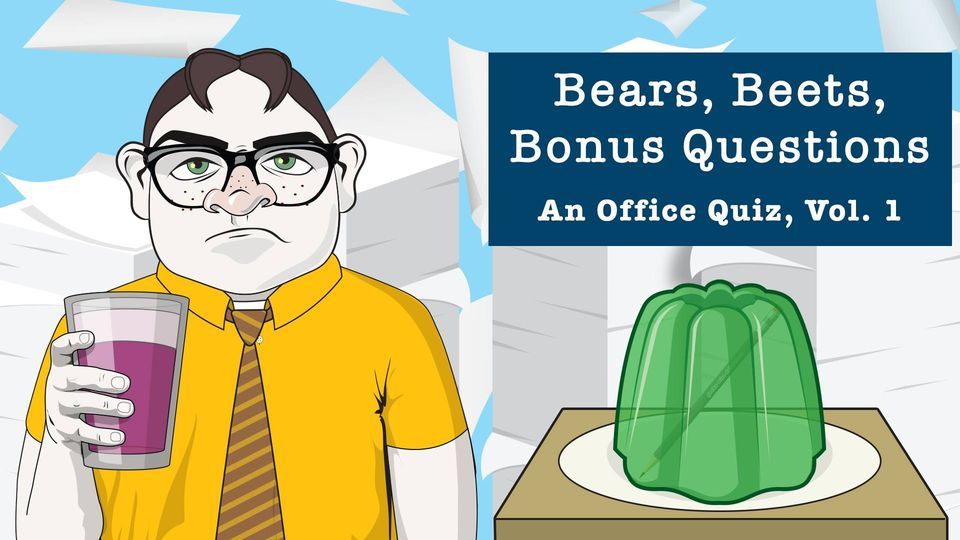 Bears, Beets, and Bonus Questions an Office Quiz Speciation Cellars