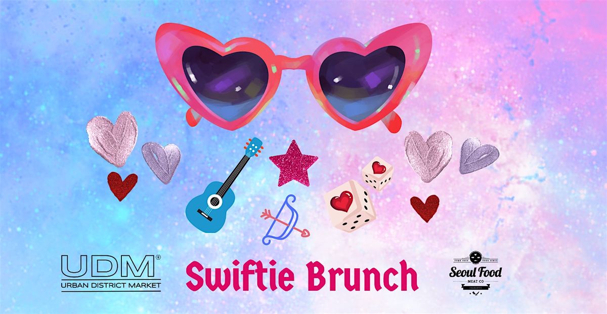 Swiftie Brunch at Urban District Market