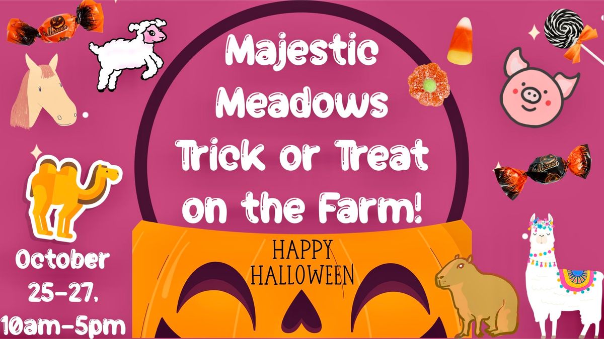 Majestic Meadows Trick or Treat on the Farm 4195 Abbeyville Road