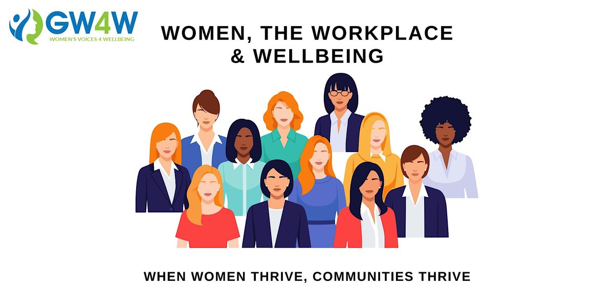Women, the Workplace & Wellbeing
