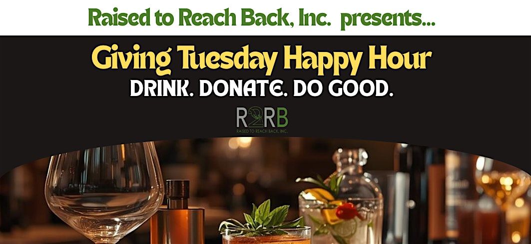 R2RB Giving Tuesday Happy Hour - Drink. Donate. Do Good.