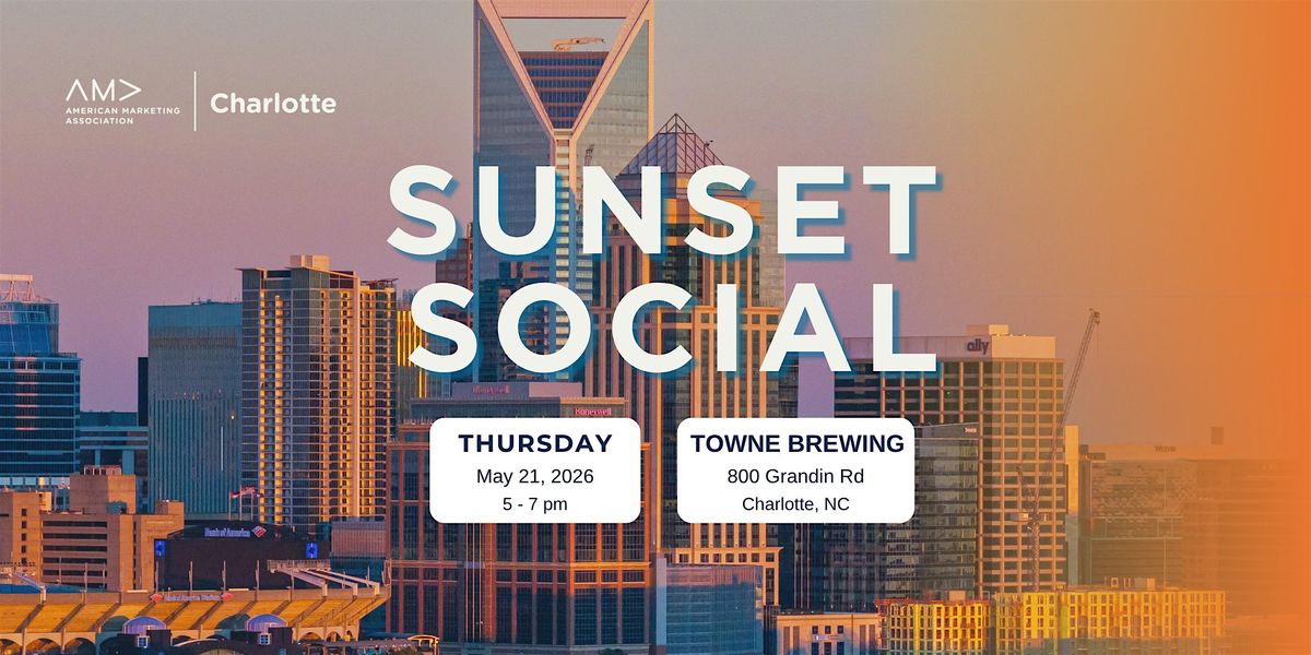 Sunset Social - Towne