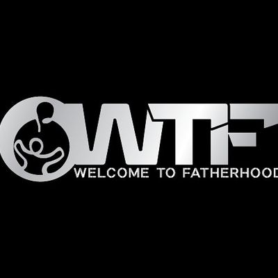 Welcome To Fatherhood