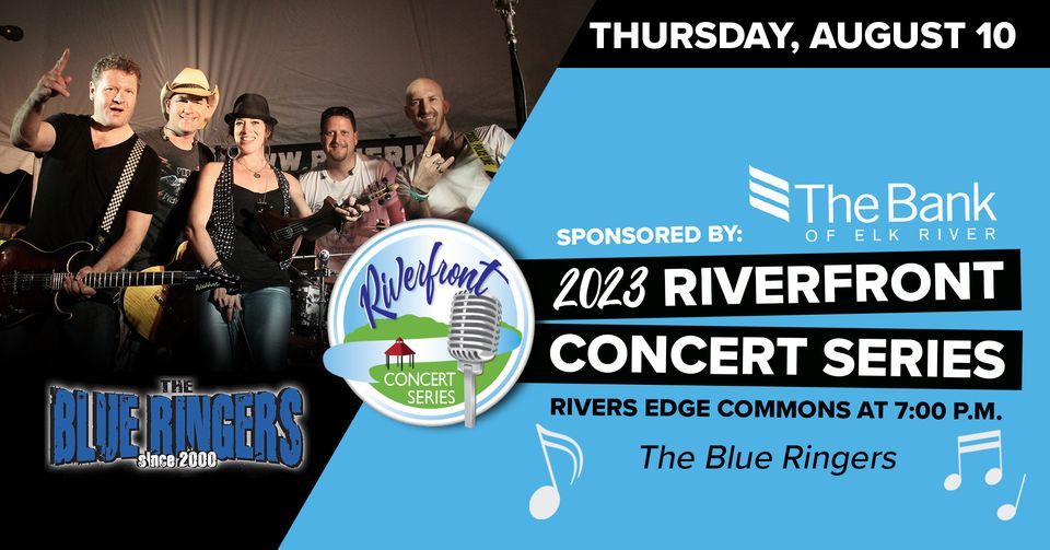 Riverfront Concert Series | The Blue Ringers | Rivers Edge Commons, Elk ...