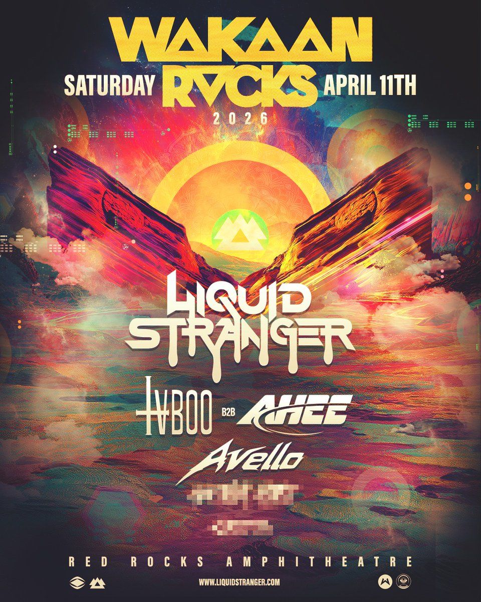 Wakaan Rocks: Liquid Stranger TVBOO b2b Ahee & Avello