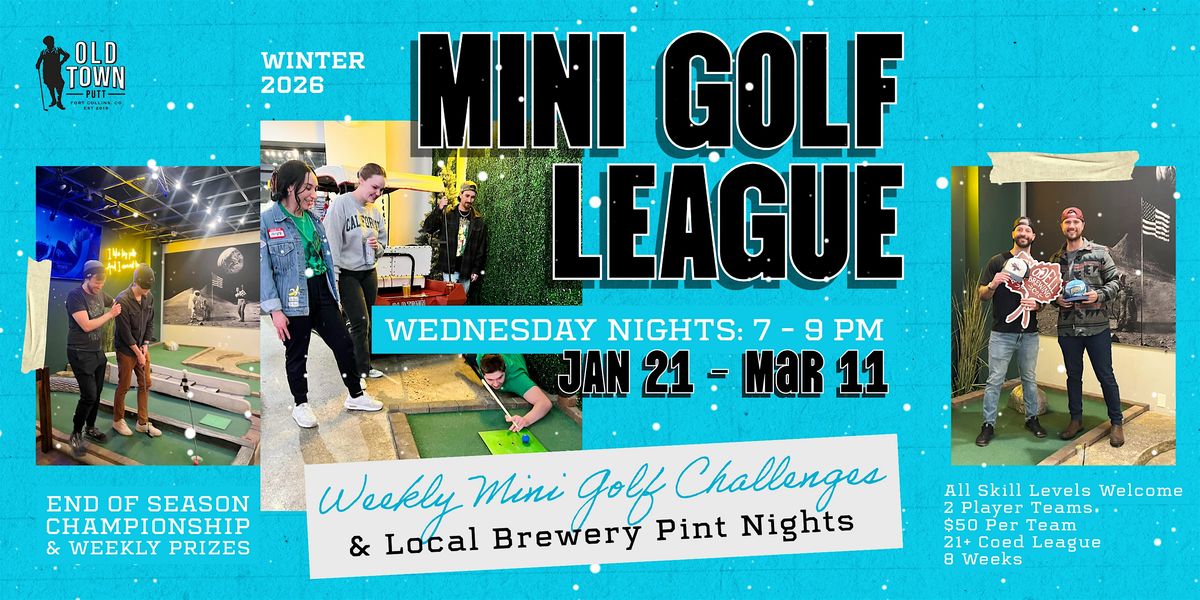 Winter 2026 Putters & Pints Mini Golf League at Old Town Putt