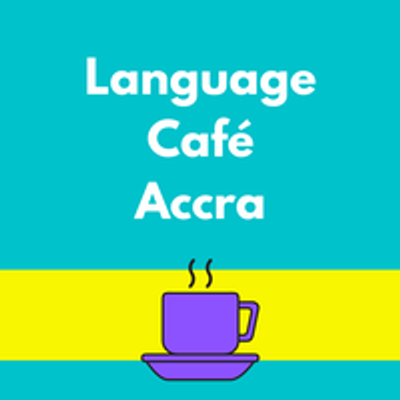Language Caf\u00e9 Accra