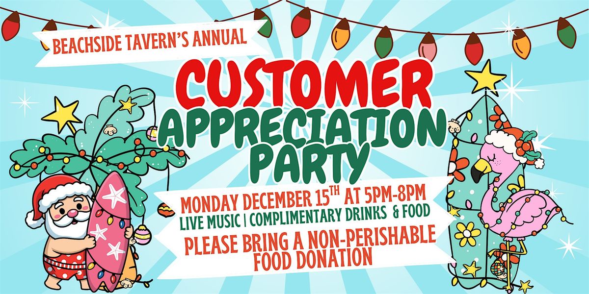 Beachside Tavern's Annual Customer Appreciation Party!