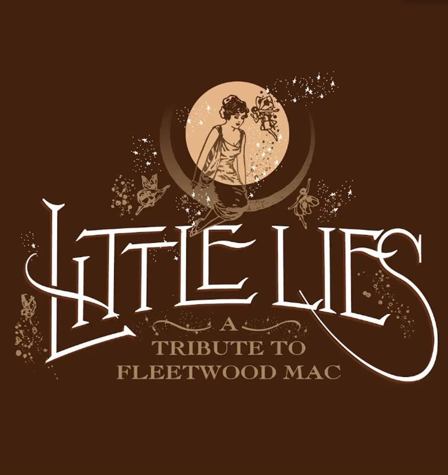 Little Lies - Fleetwood Mac Tribute